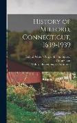 History of Milford, Connecticut, 1639-1939