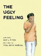 The Ugly Feeling