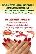 Cosmetic and Medical Applications of Chitosan Compounds