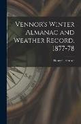 Vennor's Winter Almanac and Weather Record, 1877-78