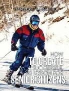 How To Create A Successful Ski Lesson for Senior Citizens