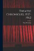 Theatre Chronicles, 1937-1962