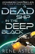 A Dead Ship in the Deep Black
