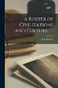 A Roster of Civilizations and Culture. --