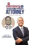 From Undocumented Immigrant to Immigration Attorney