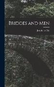 Bridges and Men