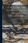 Structure and Stratigraphy in the Central Toiyabe Range, Nevada