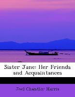 Sister Jane: Her Friends and Acquaintances