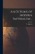 An Outline of Modern Imperialism