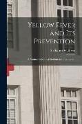 Yellow Fever and Its Prevention: a Manual for Medical Students and Practitioners