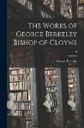 The Works of George Berkeley Bishop of Cloyne, 8