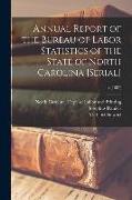 Annual Report of the Bureau of Labor Statistics of the State of North Carolina [serial], 1st(1887)