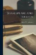 Shakespeare and Tolstoy