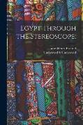 Egypt Through the Stereoscope