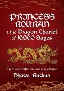 Princess Rouran and the Dragon Chariot of 10,000 Sages