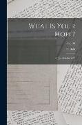 What is Your Hope?: a Question for 1857, no. 194