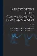 Report of the Chief Commissioner of Lands and Works, 1902-03