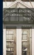 Pruning Bearing Deciduous Fruit Trees, B386