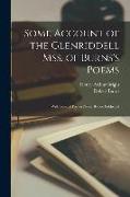 Some Account of the Glenriddell Mss. of Burns's Poems: With Several Poems Never Before Published