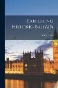 Exploring Historic Britain