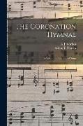 The Coronation Hymnal: a Selection of Hymns and Songs