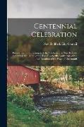 Centennial Celebration: Proceedings in Connection With the Celebration at New Bedford, September 14th, 1864, of the Two Hundredth Anniversary