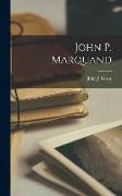 John P. Marquand