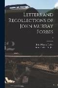 Letters and Recollections of John Murray Forbes, 2