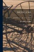 Montana: Industrial Resource Edition, 1923