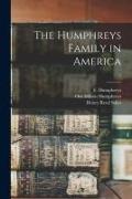 The Humphreys Family in America, 1