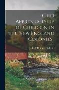 (The) Apprenticeship of Children in the New England Colonies