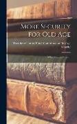 More Security for Old Age, a Report and a Program