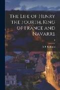 The Life of Henry the Fourth, King of France and Navarre, 2