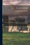 Carmina Gadelica: Hymns and Incantations With Illustrative Notes on Words, Rites, and Customs, Dying and Obsolete, 3