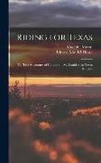 Riding for Texas: the True Adventures of Captain Bill McDonald of the Texas Rangers