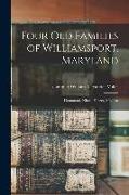 Four Old Families of Williamsport, Maryland: Hammond, Nitzel, Hetzer, Melown