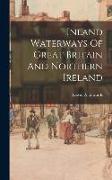 Inland Waterways Of Great Britain And Northern Ireland