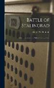 Battle of Stalingrad: Political, Economic and Military Considerations