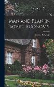 Man and Plan in Soviet Economy