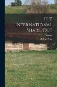 The International Share-out