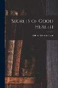 Secrets of Good Health