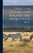 Effect of Molasses and Molasses Feed on Quality of Beef