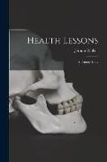 Health Lessons: a Primary Book