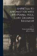 Antietam to Appomattox With 118th Penna. Vols., Corn Exhange Regiment, pt.1