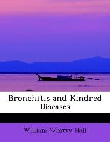 Bronchitis and Kindred Diseases