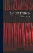 Ballet Design: Past & Present