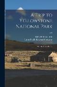 A Trip to Yellowstone National Park: Over the Union Pacific, 679