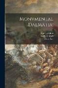 Monvmental Dalmatia