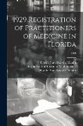 1929 Registration of Practitioners of Medicine in Florida, 1929