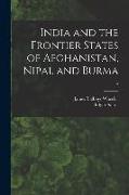 India and the Frontier States of Afghanistan, Nipal and Burma, 2